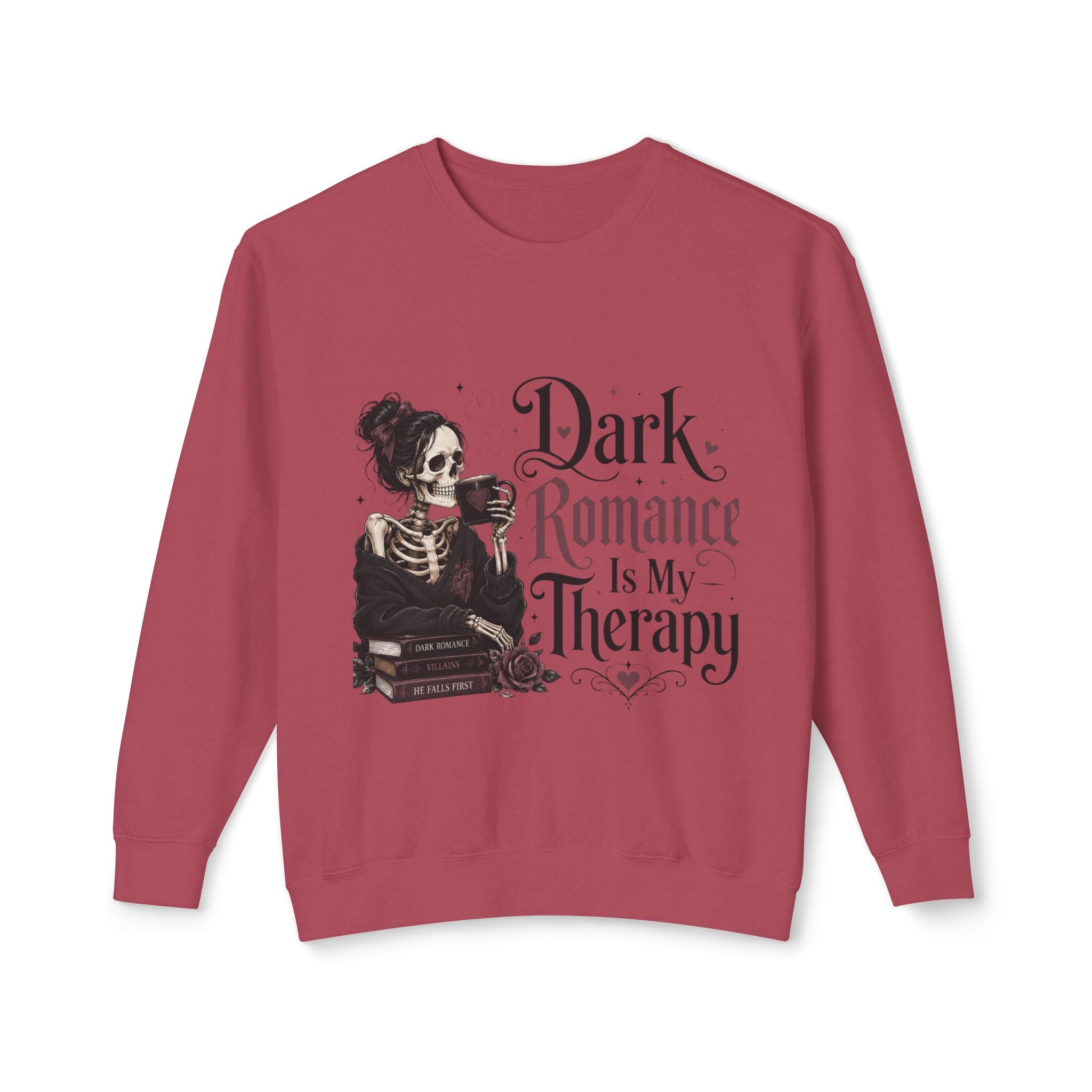Dark Romance Is My Therapy Sweatshirt — Lightweight Crewneck