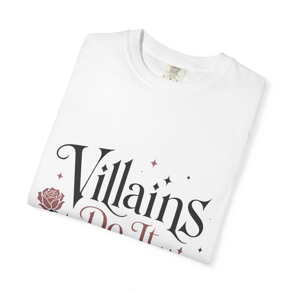 Villains Do It Better Bookish T-Shirt