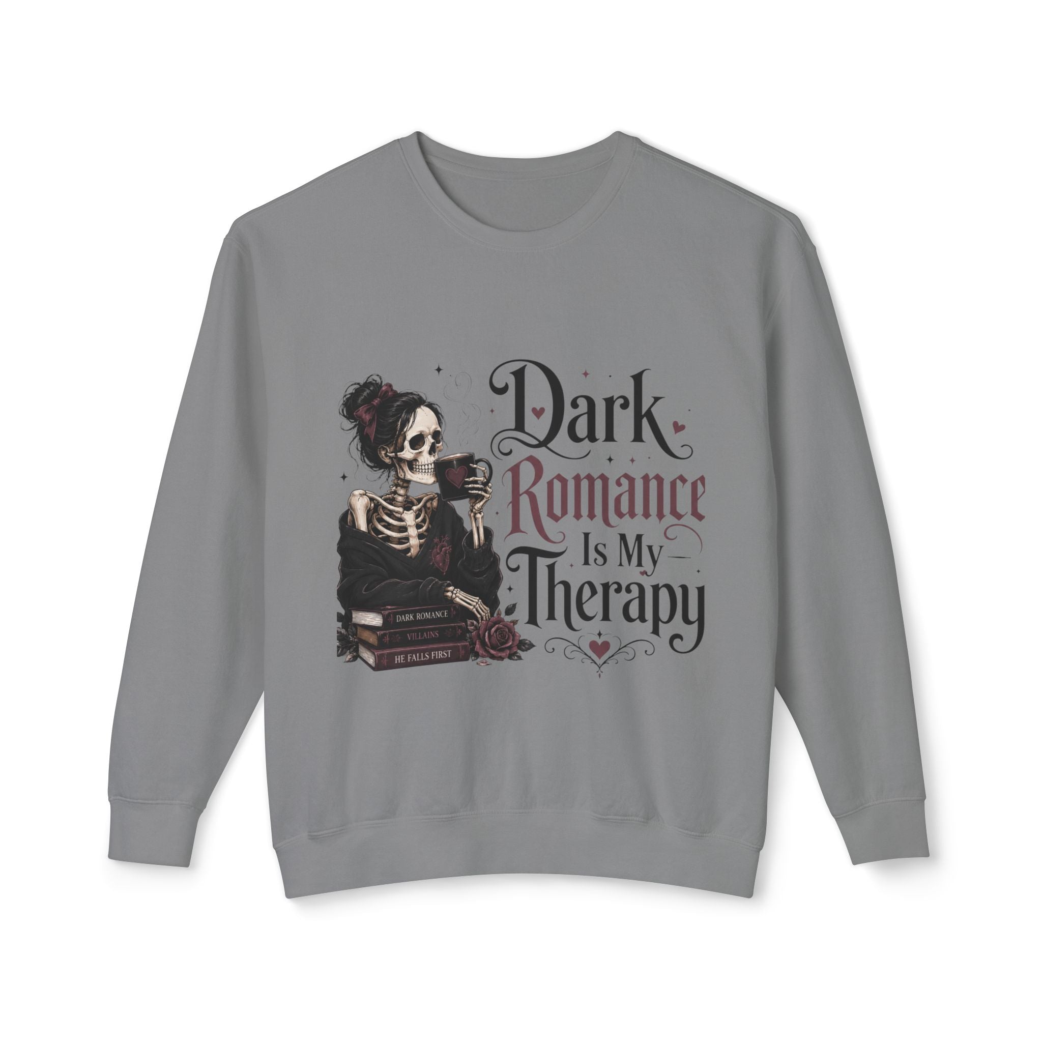 Dark Romance Is My Therapy Sweatshirt — Lightweight Crewneck