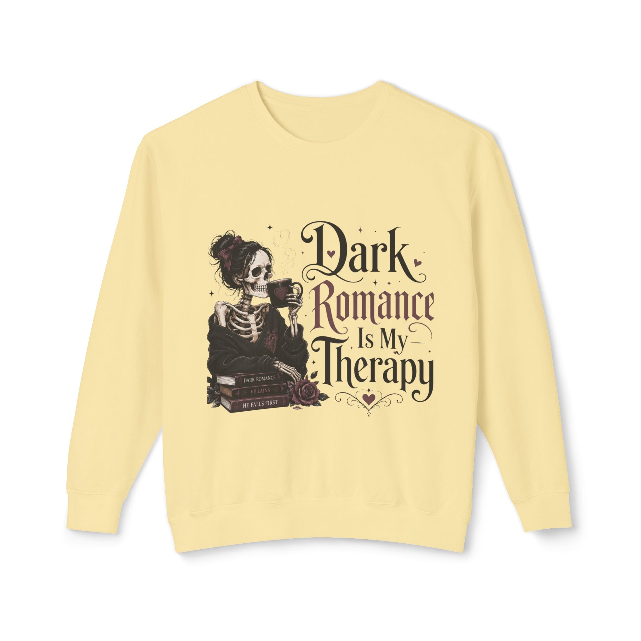 Dark Romance Is My Therapy Sweatshirt — Lightweight Crewneck