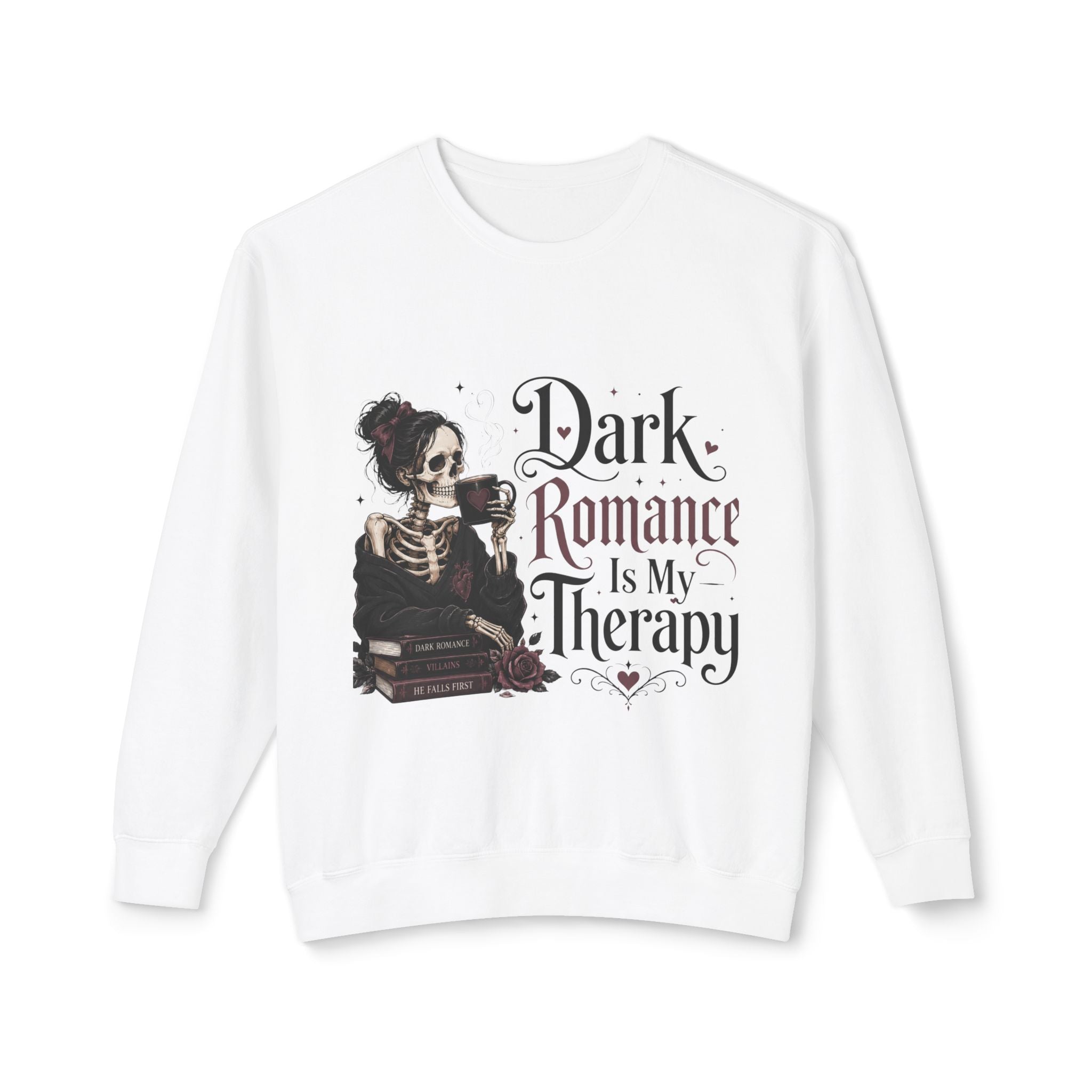 Dark Romance Is My Therapy Sweatshirt — Lightweight Crewneck